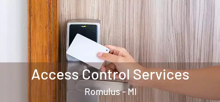 Access Control Services Romulus - MI
