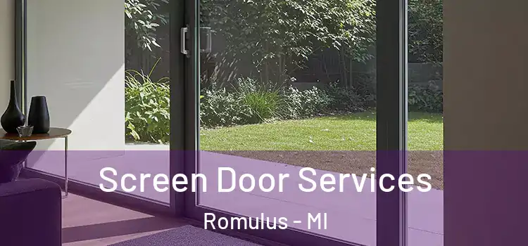 Screen Door Services Romulus - MI